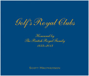 Golf's Royal Clubs